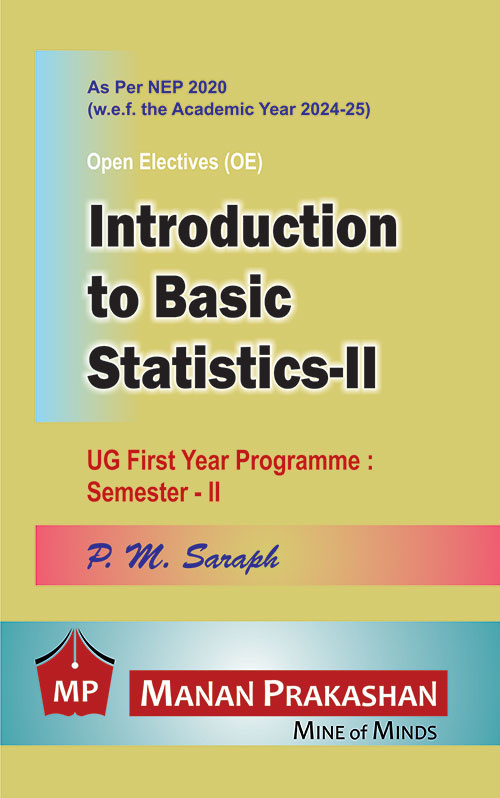 Introduction to Basic Statistics – II – UG First Year Programme : Semester II